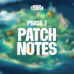 Phase 1 Patch Notes